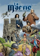La Marne : une terre d'histoire - Fabrice Minuel