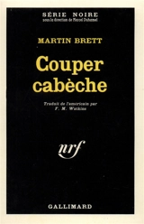 Couper cabèche - Martin Brett