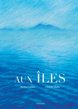 Aux îles - Aurélia Coulaty