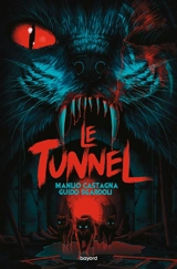 Le tunnel - Manlio Castagna