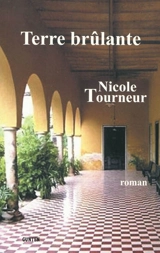 Terre brûlante - Nicole Tourneur