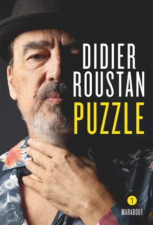 Puzzle. Vol. 1 - Didier Roustan