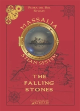 Massalia steam system. Vol. 2. The falling stones - Flora Del Sol