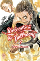Welcome to the ballroom. Vol. 4 - Tomo Takeuchi