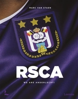 RSCA : we are Anderlecht ! - Marc Van Staen
