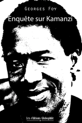 Enquête sur Kamanzi - George Foy