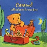 Caramel collectionne les nombres - Rolf Fänger