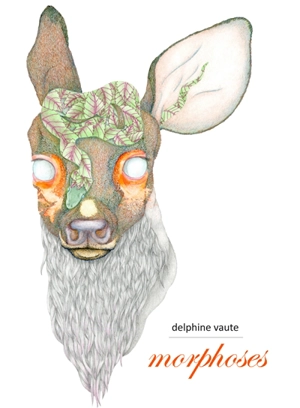 Morphoses - Delphine Vaute
