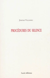 Procédures du silence - Jérôme Villedieu