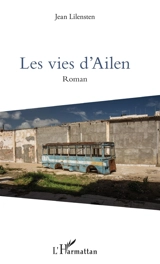 Les vies d'Ailen - Jean Lilensten