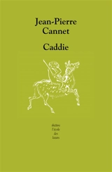 Caddie - Jean-Pierre Cannet