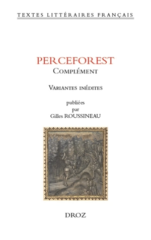 Perceforest : complément : variantes inédites