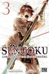 Sengoku : chronique d'une ère guerrière. Vol. 3 - Shôgo Imamura