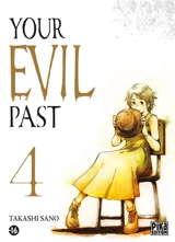 Your evil past. Vol. 4 - Takashi Sano