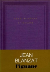 L'Iguane - Jean Blanzat