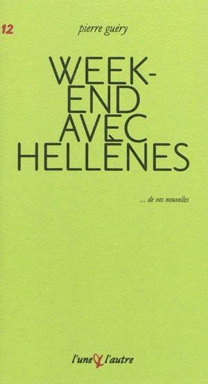 Week-end avec Hellènes (error in fabula) - Pierre Guéry
