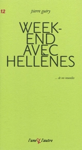 Week-end avec Hellènes (error in fabula) - Pierre Guéry