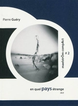 En quel pays étrange : récit - Pierre Guéry