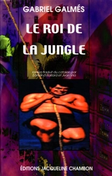 Le roi de la jungle - Gabriel Galmès