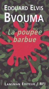 La poupée barbue - Edouard Elvis Bvouma