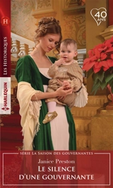 Le silence d'une gouvernante : la saison des gouvernantes - Janice Preston