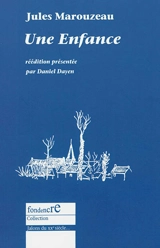 Une enfance - Jules Marouzeau