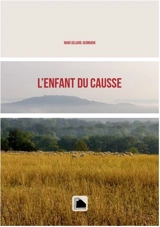 L'enfant du causse - Nans Delaire-Gernigon