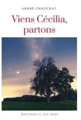 Viens Cécilia, partons - André Chauchat