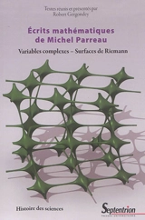 Ecrits mathématiques : variables complexes, surfaces de Riemann - Michel Parreau