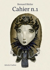 Cahier. Vol. 1 - Bernard Bittler