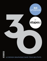 30 studios by Etapes : le design graphique dans tous ses états - Etapes (périodique)