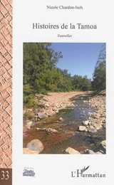 Histoires de la Tamoa - Nicole Chardon-Isch