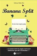 Banana split : la vie est une surprise party - Sabrina Bakir