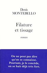 Filature et tissage - Denis Montebello