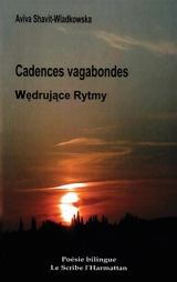Cadences vagabondes. Wedrujace rytmy - Aviva Shavit-Wladkowska