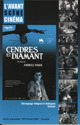 Avant-scène cinéma (L'), n° 670. Cendres et diamant : un film de Andrzej Wajda : découpage intégral et dialogues, dossier - Andrzej Wajda