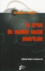 La crise du modèle social américain - Chantal Sauviat