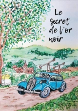 Le secret de l'or noir - Christine Fischbach