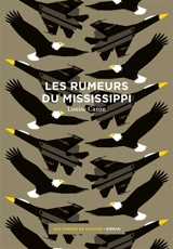 Les rumeurs du Mississippi - Louise Caron