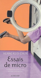Essais de micro - Kuo-chun Huang