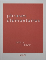 Phrases élémentaires - Gizella Hervay