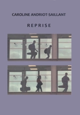 Reprise - Caroline Andriot-Saillant