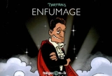Enfumage. Vol. 1 - Erik Tartrais