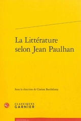 La littérature selon Jean Paulhan
