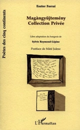 Magàngyüjtemény. Collection privée - Eszter Forrai