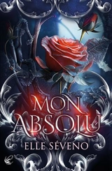 Mon absolu - Elle Séveno