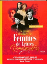 Le grand almanach des femmes de lettres remarquables - Mireille Delaunay