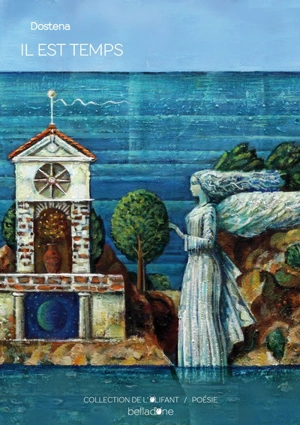 Il est temps - Dostena