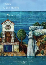 Il est temps - Dostena