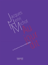 Au jour dit : le 24 avril en France (1935-2022) : un essai d'investigation - Jacques-Henri Michot
